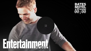 Max Thieriot Recaps All Of Bates Motel In 30 Seconds  Entertainment Weekly