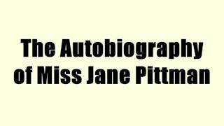 The Autobiography of Miss Jane Pittman