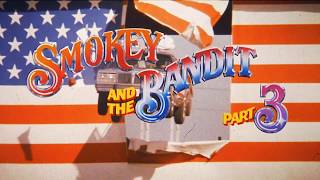 Smokey And The Bandit Part 3 1983 Trailer