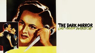 The Dark Mirror 1946 FULL MOVIE