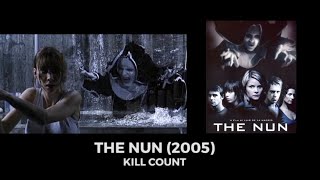 The Nun 2005 Kill Count