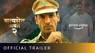 Satyameva Jayate 2  Official Trailer  John Abraham Divya Khosla Kumar  Amazon Prime Video