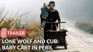 Lone Wolf and Cub Baby Cart in Peril 1972 Trailer HD  Tomisabur Wakayama