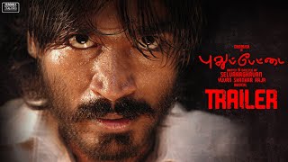 Pudhupettai  Trailer  Dhanush  Sneha  Sonia Agarwal  Selvaraghavan  Yuvan Shankar Raja