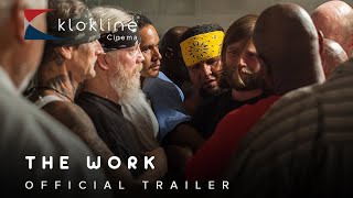 2017 The Work Official Trailer 1 HD  Blanket Fort Media   Klokline