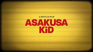 ASAKUSA KID 2021 Discussion  Review  Cinema NipponCast Episode 10