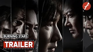 Burning Stars 2024   Movie Trailer  Far East Films