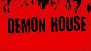 Demon House Zak Bagans  TRAILER