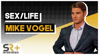 Mike Vogel Interview SexLife Season 1
