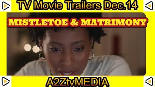 Dec14 2024 New TV Movie Trailers OWN  MISTLETOE  MATRIMONY