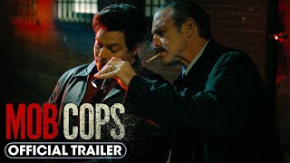 Mob Cops 2025 Official Trailer  David Arquette Kevin Connolly Danny A Abeckaser Graham Sibley