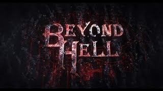 BEYOND HELL  Trailer 1