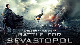 Battle for Sevastopol Bitva za Sevastopol 2015  trailer