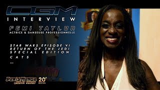 CGM Interviews   Femi Taylor Return of the Jedi Special Edition