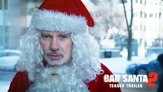 Bad Santa 2 Official Teaser Trailer 2016  Broad Green Pictures