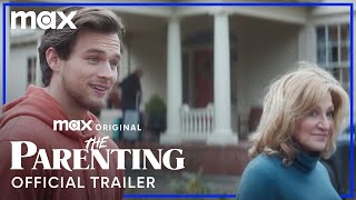 The Parenting  Official Trailer  Max