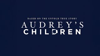 Audreys Children  Trailer  2025  Drama