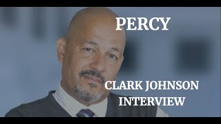 PERCY  CLARK JOHNSON INTERVIEW 2020