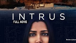 Intrusion 2021 Full Movie  Psychological Thriller  Mystery  Suspense  HD detail review  facts