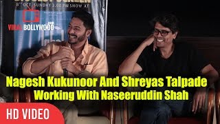 Working With Naseeruddin Shah  Iqbal Movie  Nagesh Kukunoor  Shreyas Talpade