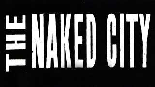 The Naked City 1948  Trailer