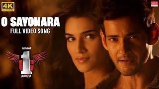 O Sayonara Sayonara Full Video Song 4K  1 Nenokkadine  Mahesh BabuKriti Sanon  Devi Sri Prasad