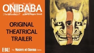 ONIBABA Original Theatrical Trailer Masters of Cinema