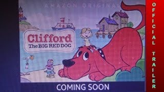 Clifford the Big Red Dog 2019 Reboot Official Trailer on Amazon Prime and maybe PBS Kids