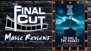 The Baby in the Basket 2025 moviereview on The Final Cut