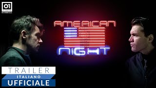 AMERICAN NIGHT di Alessio Della Valle 2022  Trailer Italiano Ufficiale HD