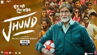 Jhund Full Movie  Amitabh Bachchan Rinku Rajguru Akash  Nagraj Manjule  1080p HD Facts  Review