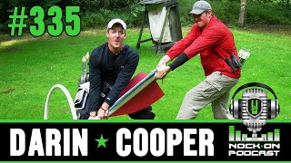 Podcast 335  FULL SEND with TECHNICAL EXPERT DARIN COOPER  More Arrow Truth