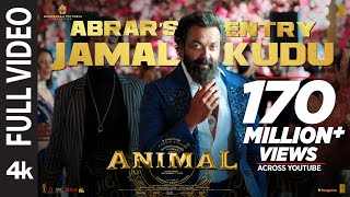 ANIMAL ABRARS ENTRY  JAMAL KUDUFull Video Ranbir KapoorBobby Deol Sandeep Vanga Bhushan K