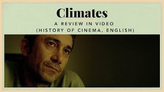 Climates  A Review in video History of Cinema English