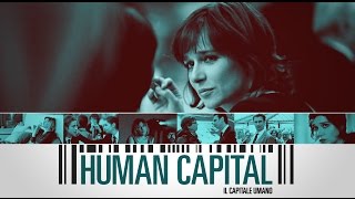 Human Capital  Il capitale umano Official UK trailer