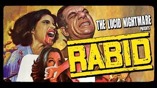 The Lucid Nightmare  Rabid Review