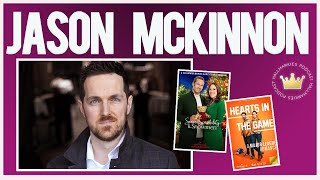 Self Tapes and Hallmark Movies Actor Jason McKinnon Interview Firefly Lane Hearts in the Game
