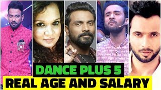 Dance Plus 5 Real Age  Salary Judges and Host  Remo DSouza  Raghav Juyal