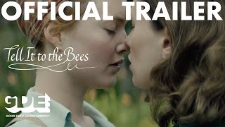 Tell It To The Bees 2019 Official Trailer HD Anna Paquin LGBTQ Romance Movie