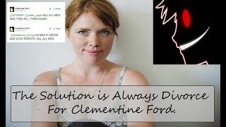 The Solution is Always Divorce For Clementine Ford