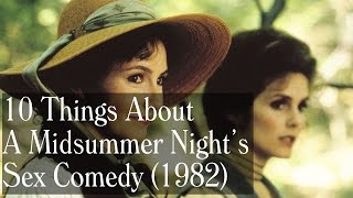 10 Things About A Midsummer Nights Sex Comedy  Woody Allen Trivia Locations Music And More