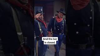 The bar is open  The Horse Soldiers 1959