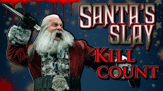 Santas Slay 2005  Kill Count S04  Death Central