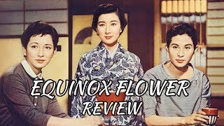 Equinox Flower 1958 Review