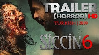 SICCIN 6 2019  Trailer Horror HD  Turkish  With Malay  English subtitle