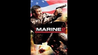 The Marine 2 2009  Full Action Movie