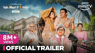 Yeh Meri Family Season 4  Official Trailer  Hetal Gada Anngad Raaj  16th August  Amazon miniTV