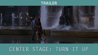 Center Stage Turn It Up 2008 Trailer