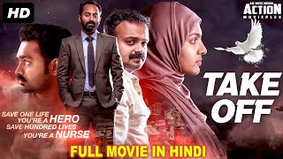 TAKE OFF  Blockbuster Hindi Dubbed Full Action Movie  South Indian Movies Dubbed In Hindi