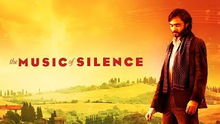 OFFICIAL TRAILER  THE MUSIC OF SILENCE 2017